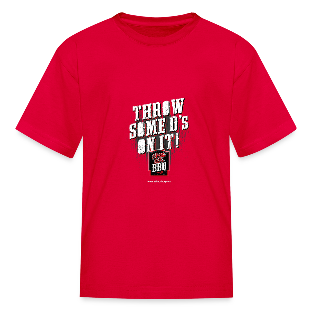 Youth Throw Some D's On It T-Shirt - red