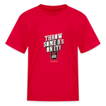 Youth Throw Some D's On It T-Shirt - red